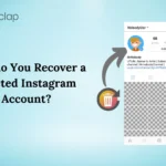 How Do You Recover A Deleted Instagram Account